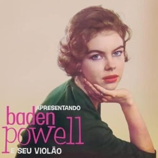 Baden Powell - APRESENTANDO BADEN POWELL E SEU VIOLAO