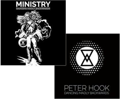 Peter Hook & Ministry - Dancing Madly Backwards