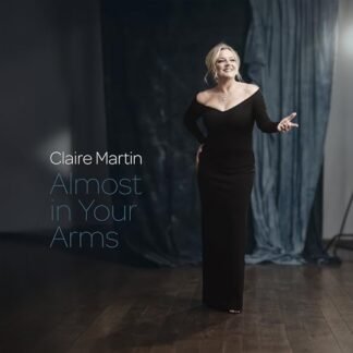 Claire Martin - Almost In Your Arms [VINYL]