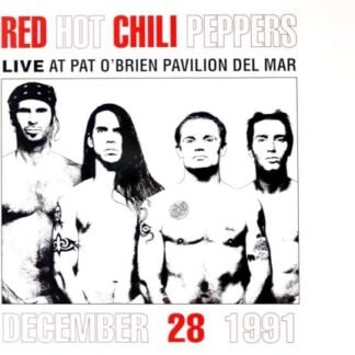 Red Hot Chili Peppers - Live At Pat O'Brien Pavilion, Del Mar, Ca, December 28th 1991 [VINYL]