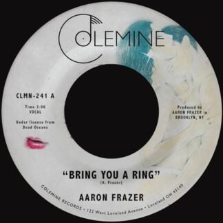 Aaron Frazer - BRING YOU A RING / YOU DON'T WANNA BE MY BABY