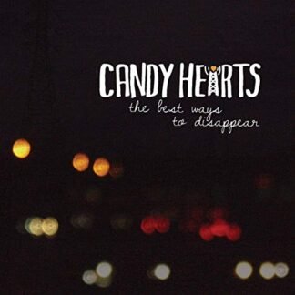Candy Hearts - Best Way to Disappear [Disco de Vinil]