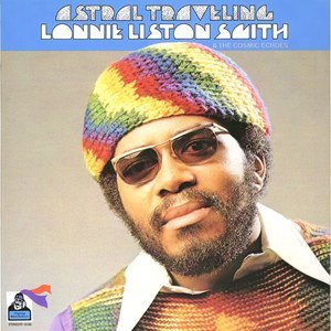 Lonnie Liston Smith - Astral Traveling