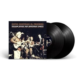 Elvis Costello & Friends - Village Music 21st Birthday Party (2LP) [VINYL]