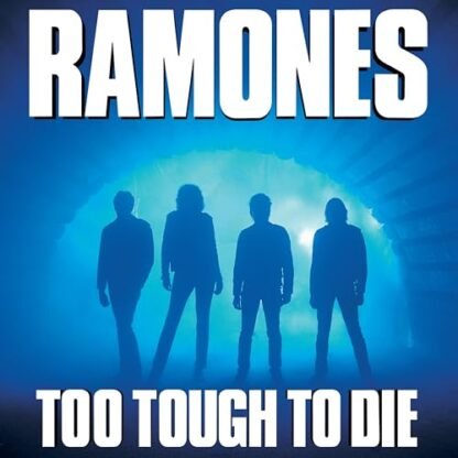 Ramones - Too Tough to Die(black)