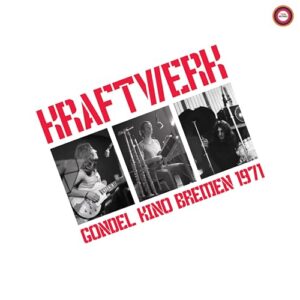 Kraftwerk - Gondel Kino Bremen 1971 [VINYL]