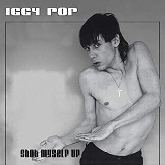 Iggy Pop - Shot Myself Up [Disco de Vinil]