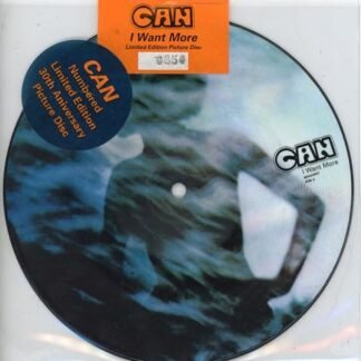 Can - I Want More / ...And More (30th Anniversary Picture Disc) [7" VINYL]