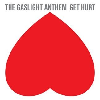 The Gaslight Anthem - Get Hurt [Disco de Vinil]