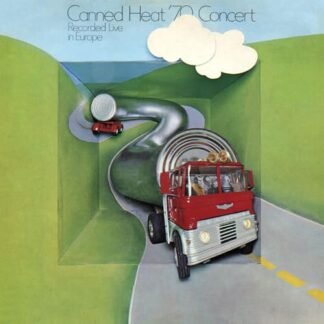 Canned Heat - 70 Concert: Recorded Live In Europe