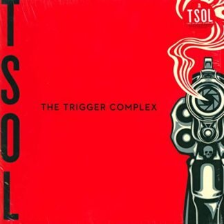 T.S.O.L. - Trigger Complex [Disco de Vinil]