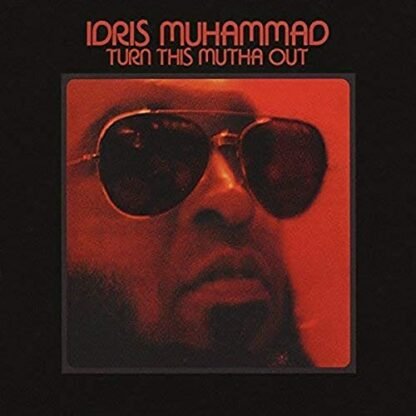 Idris Muhammad - Turn This Mutha Out [Disco de Vinil]
