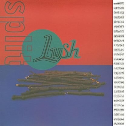 Lush - Split