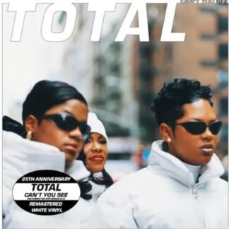 Total - Can't You See (feat. The Notorious B.I.G. & Keith Murray) (25th Anniv. - Remastered) [Disco de Vinil]