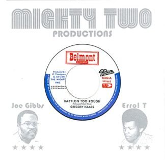 Gregory Isaacs - Babylon Too Rough / Mighty Two - I Stand Accused (Belmont/VP)