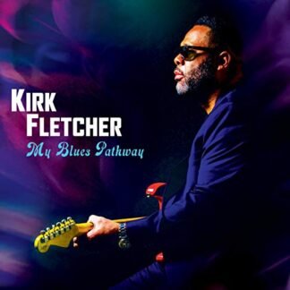 Kirk Fletcher - My Blues Pathway (Purple Vinyl) [Disco de Vinil]