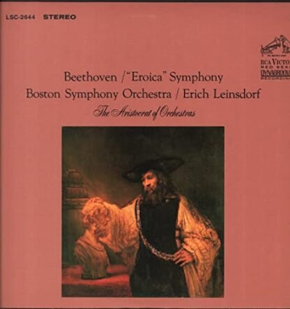 Erich Leinsdorf / Boston Symphony Orchestra - Beethoven: "Eroica" Symphony LP - RCA Victor Red Seal - LSC-2644