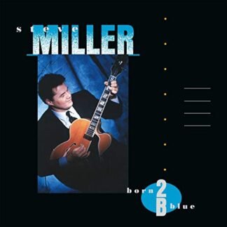 Steve Miller Band - Born 2 B Blue
