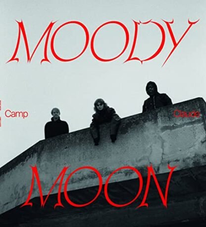 Camp Claude - Moody Moon
