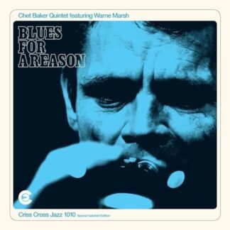 Chet Baker - BLUES FOR A REASON (FEAT. WARNE MARSH)