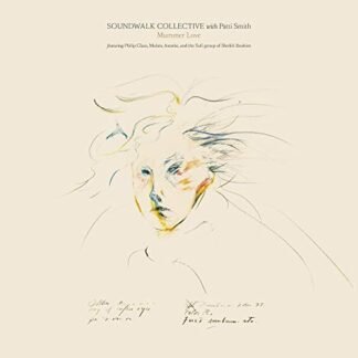 Soundwalk Collective & Patti Smith - Mummer Love [Disco de Vinil]