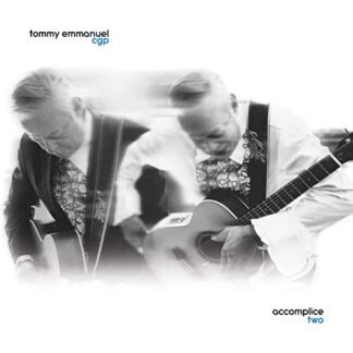 Tommy Emmanuel - ACCOMPLICE TWO