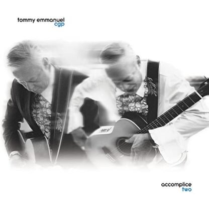 Tommy Emmanuel - ACCOMPLICE TWO