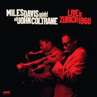 John Coltrane Miles Davis Quintet - Live In Zurich 1960 [VINYL]