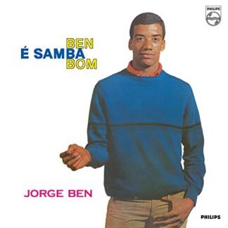 Jorge Ben - Jorge Ben, LP Ben É Samba Bom- Série Clássicos Em Vinil [Disco de Vinil]