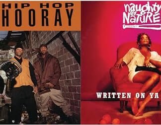 Naughty By Nature - Hip Hop Hooray/Written On Ya Kitten
