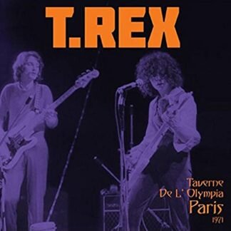 T Rex - Taverne De L'Olympia Paris 1971 [Disco de Vinil]