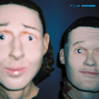 Fantomes - It's Ok
