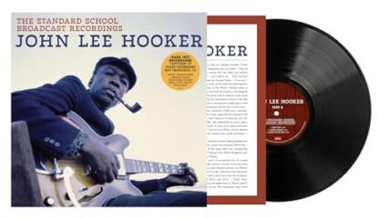 John Lee Hooker - The Standard School Broadcast Recordings [VINYL]