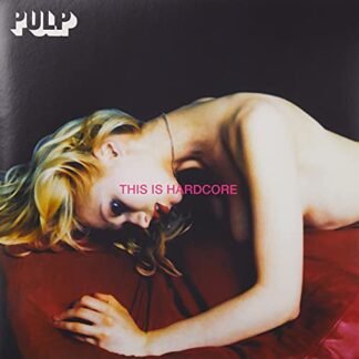 Pulp - This Is Hardcore [Disco de Vinil]