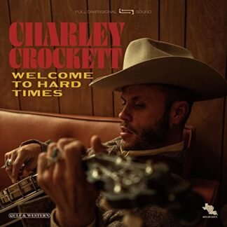 Charley Crockett - Welcome To Hard Times [Disco de Vinil]