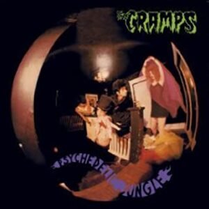 Cramps - Psychedelic Jungle