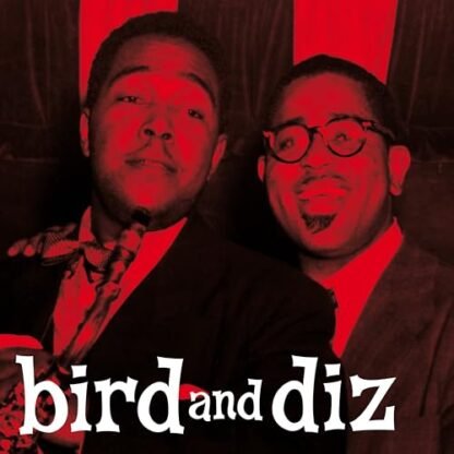 Charlie & Dizzy Gillespie Parker - Bird & Diz [180-Gram Red Colored LP With Bonus Tracks] [Disco de Vinil]