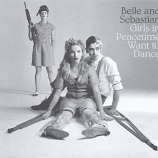 Belle And Sebastian - Girls in Peacetime Want to Dance