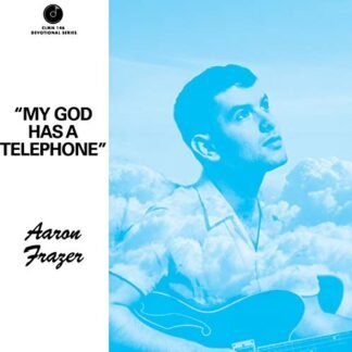 Aaron Frazer - My God Has a Telephone [Disco de Vinil]