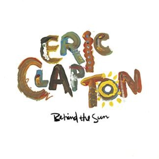 Eric Clapton - Behind the Sun [Disco de Vinil]