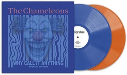 The Chameleons - Why Call It Anything (Gatefold Blue & Orange Vinyl) [Disco de Vinil]