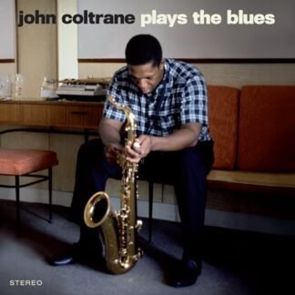 John Coltrane - Plays The Blues [VINYL]