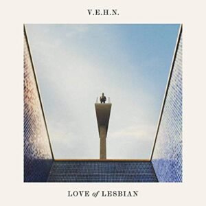 Love Of Lesbian - V.E.H.N (Viaje Epico Hacia La Nada) [incl. CD] [Disco de Vinil]