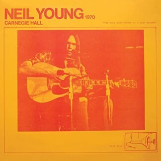 Neil Young - Carnegie Hall 1970 [Disco de Vinil]