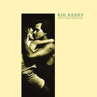 John Mellencamp - Big Daddy