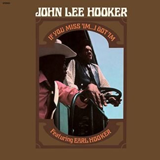 John Lee Hooker - If You Miss 'Im...I Got 'Im [LP] [Disco de Vinil]