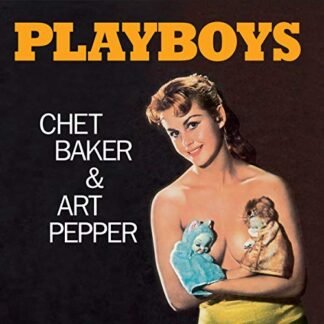 Chet & Art Pepper Baker - Playboys [Disco de Vinil]