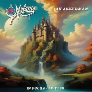 Melanie & Jan Akkerman - In Focus - Live '88 [VINYL]