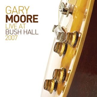 Gary Moore - Live at Bush Hall 2007 [Disco de Vinil]