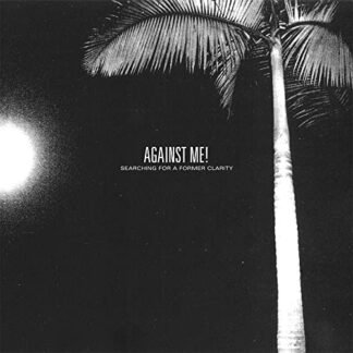 Against Me! - Searching for a Former Clarity [Disco de Vinil]